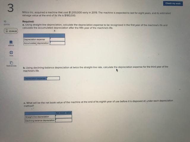 Please answer this question and show steps. Check my work 3 Millco