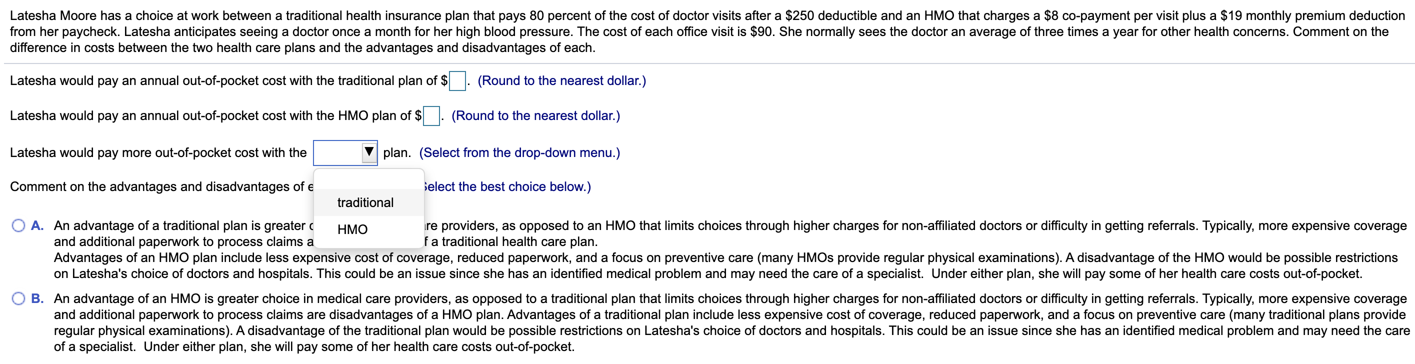  Latesha Moore has a choice at work between a traditional health