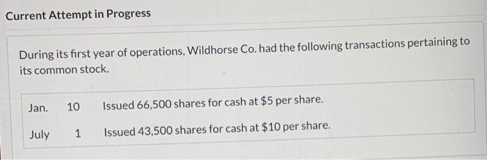  Current Attempt in Progress During its first year of operations, Wildhorse