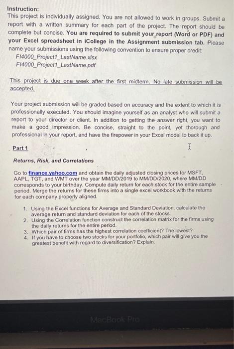  Instruction: This project is individually assigned. You are not allowed to