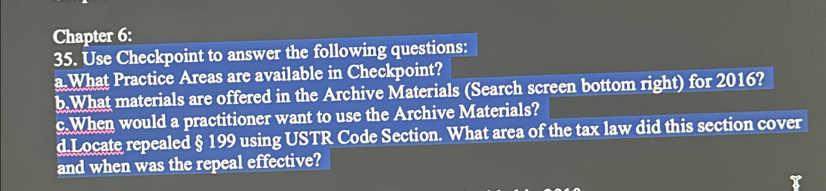  Chapter 6: 35. Use Checkpoint to answer the following questions: a.