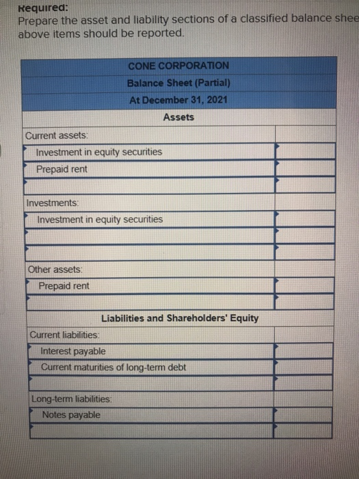 3-3) Cone Corporation is in the process of preparing its December 31,