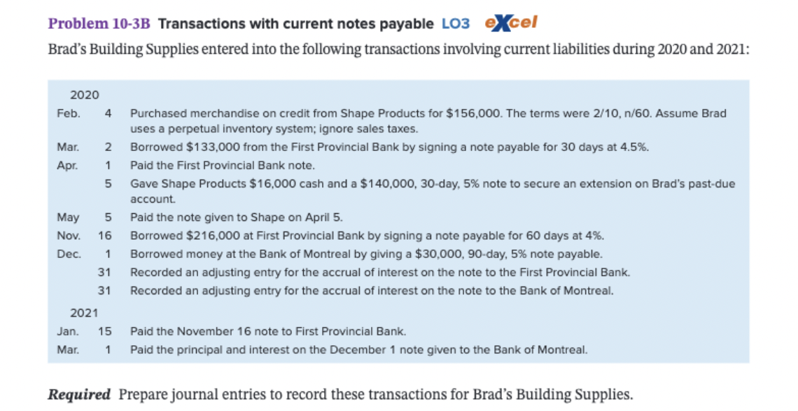 Problem 10-3B Transactions with current notes payable Lo3 excel Brad's Building