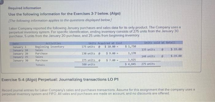 help please Required information Use the following information for the Exercises 3-7