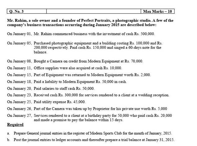  Q. No. 3 Max Marks - 10 Mr. Rahim, a sole