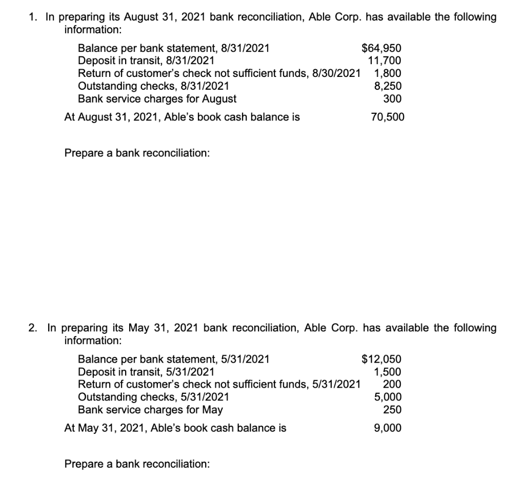 statement, 6/30/2021 $19,070 Deposit in transit, 6/30/2021 2,600 Return of customer's check