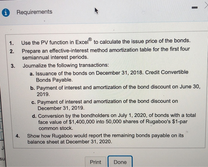  Requirements Use the PV function in Excel to calculate the issue