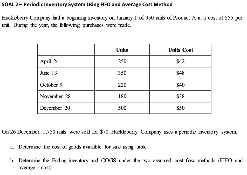 SOAL 2 - Periodic Inventory System Using FIFO and Average Cost