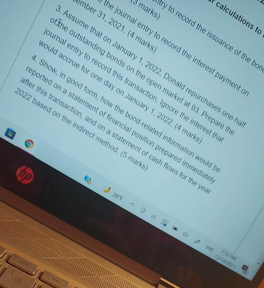 minutes) Donald Ltd. issued 4-year, $40 million bonds on January 1, 2021.