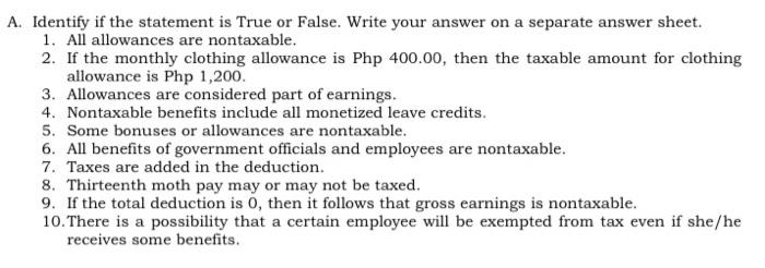 Please answer with explanation. A. Identify if the statement is True or