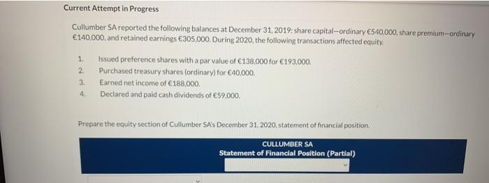  Current Attempt in Progress Cullumber SA reported the following balances at