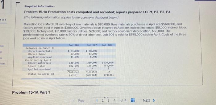  1 104 Required information Problem 15-1A Production costs computed and recorded;