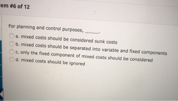 the product. Od. It treats fixed selling overhead as a product cost.
