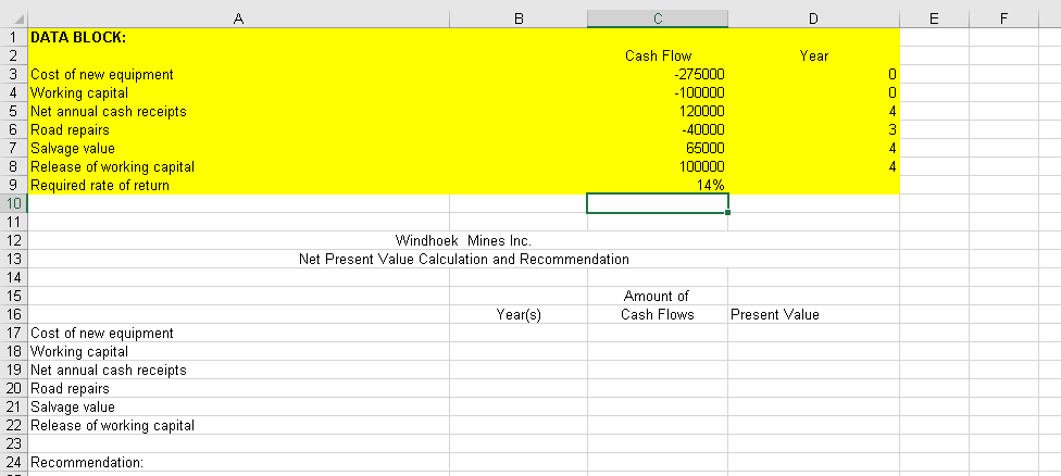 B D E F 1 DATA BLOCK: Year Cash Flow -275000