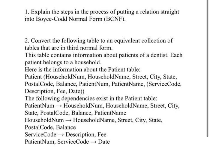  Data base management system 1. Explain the steps in the process