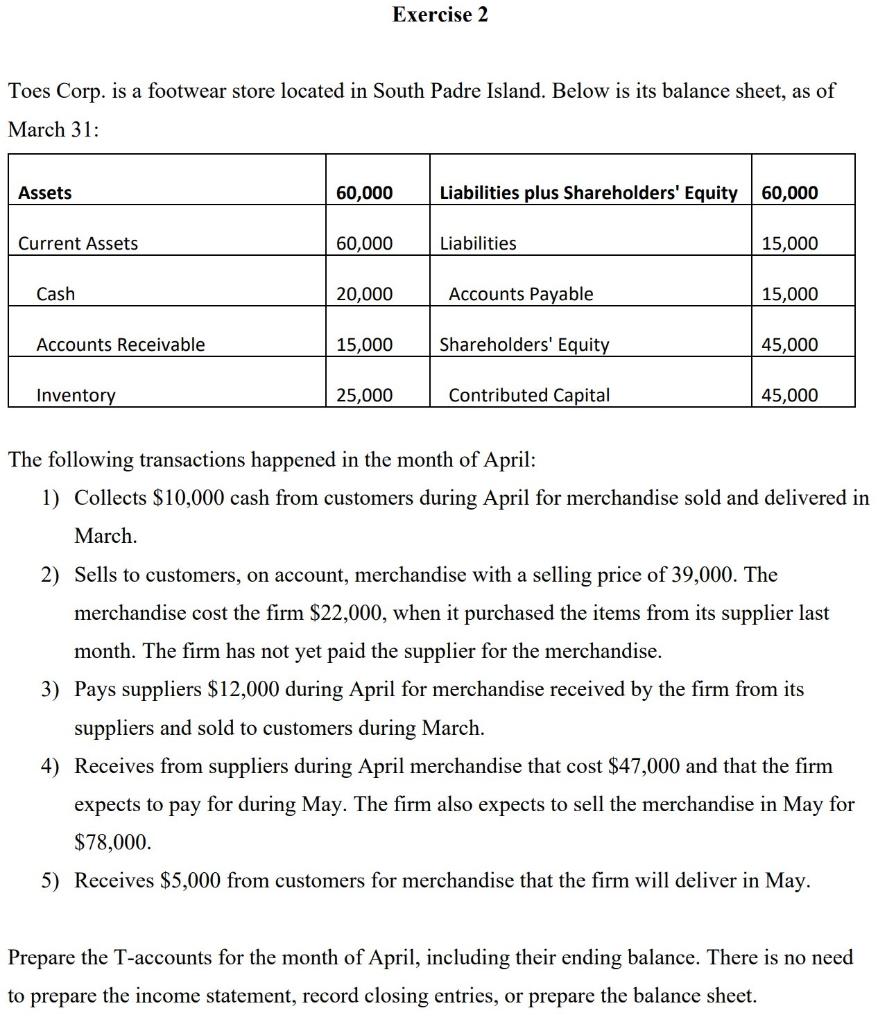  Please solve Exercise 2 Thank you very much!! Exercise 2 Toes