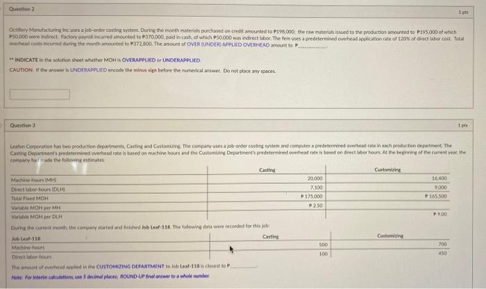 Answers to QUESTION 2 & 3 with complete solutions please Question 2