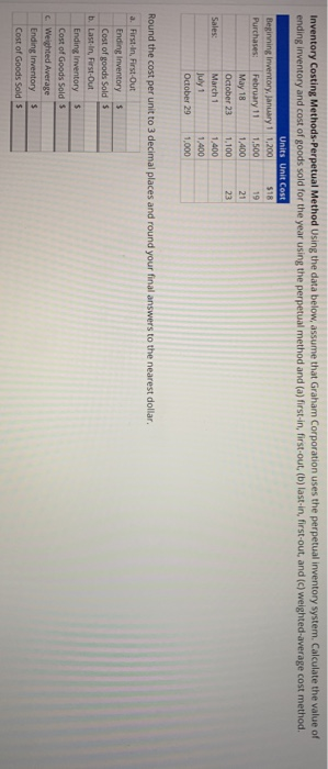  Inventory Costing Methods-Perpetual Method Using the data below, assume that Graham