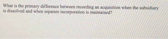  What is the primary difference between recording an acquisition when the