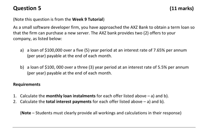 Question 5 (11 marks) (Note this question is from the Week