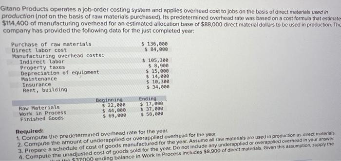 I need help with part 3 and 4. Gitano Products operates a