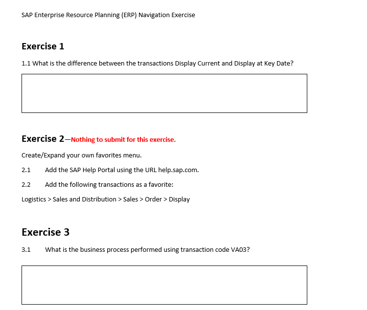 SAP Enterprise Resource Planning (ERP) Navigation Exercise Exercise 1 1.1 What