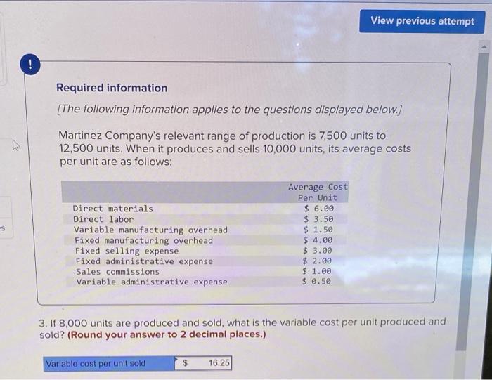  View previous attempt ! Required information [The following information applies to