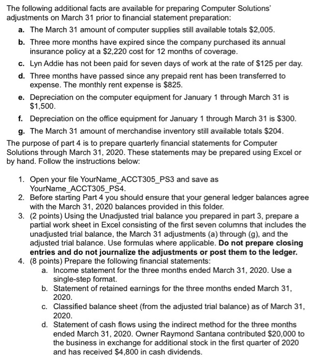 to use just that unadjusted trial balance given. but attactched March from