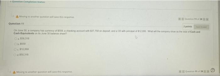  Question Completion Status: Moving to another ton will report Question 11