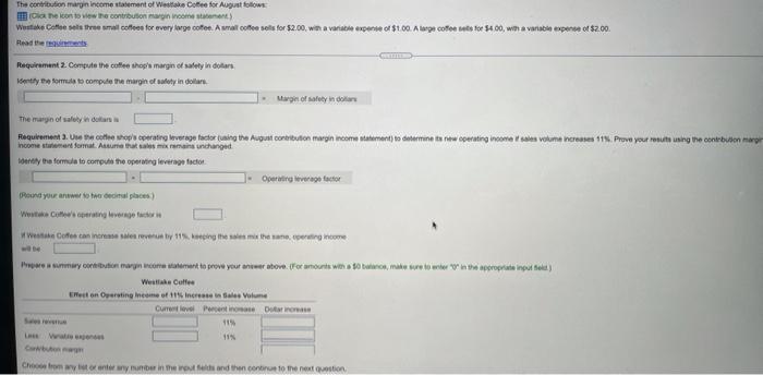 36,500 11,000 4 Sales revenue 5 Less variable expenses: 6 Cost of