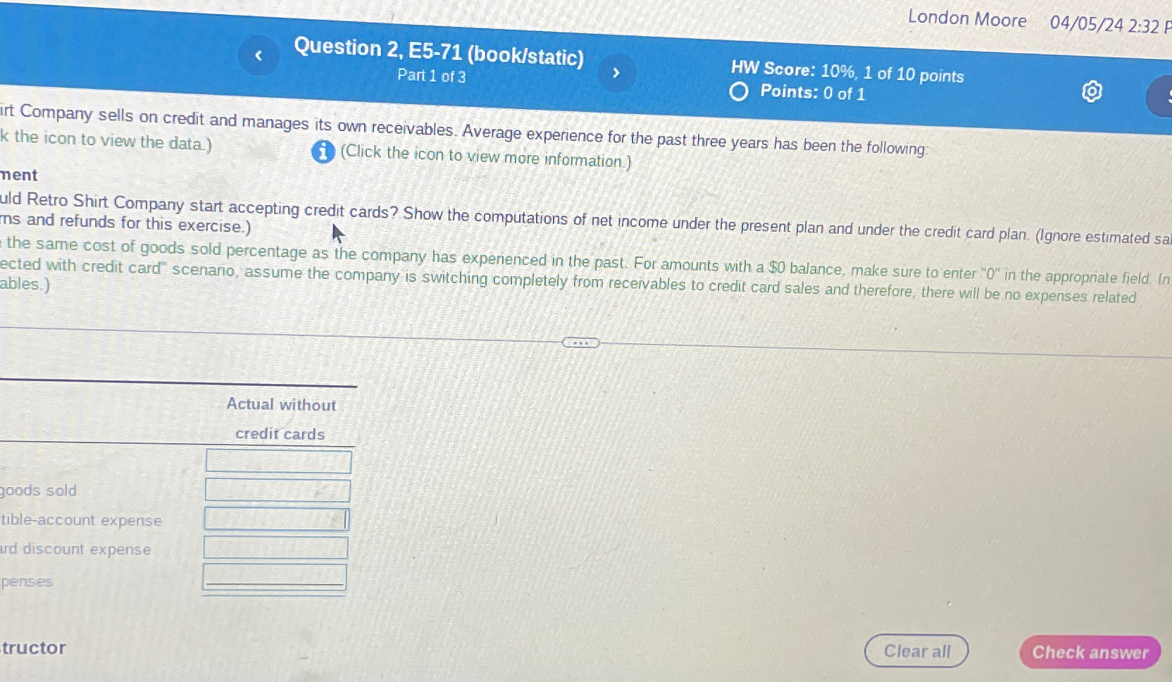  London Moore ,0405?242:32P Question 2, E5-71(book/static) Part 1 of 3 HW