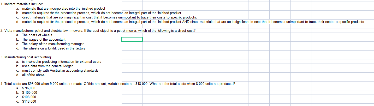  1. Indirect materials include: a. materials that are incorporated into the