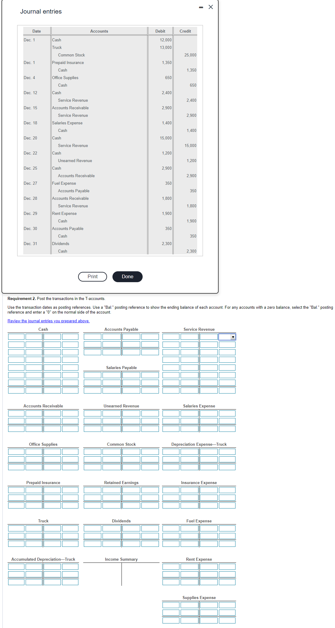 Requirement 2. Post the transactions in the T-accounts. Use the transaction