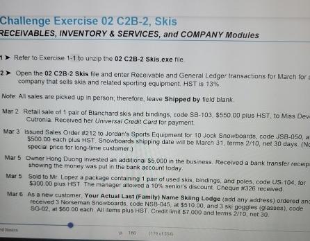  Challenge Exercise 02 C2B-2, Skis RECEIVABLES, INVENTORY & SERVICES, and COMPANY