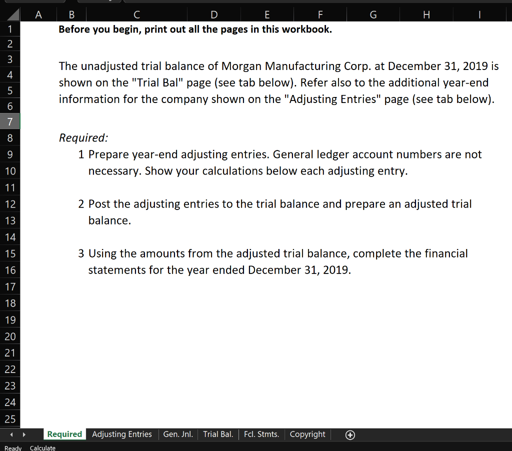 !!! PLEASE GIVE THE ANSWERS IN EXCEL IN THE SAME FORMET AS