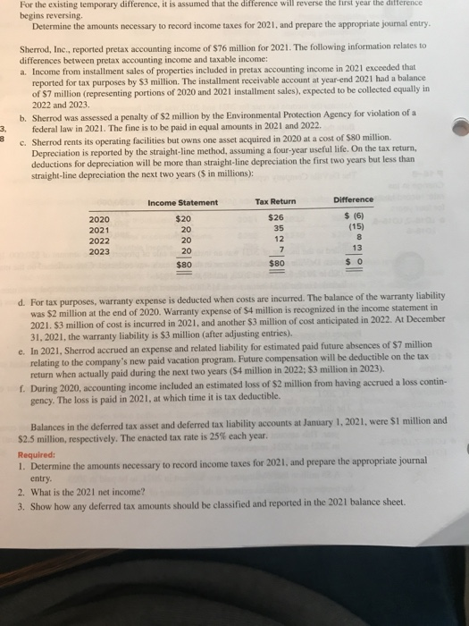  For the existing temporary difference, it is assumed that the difference