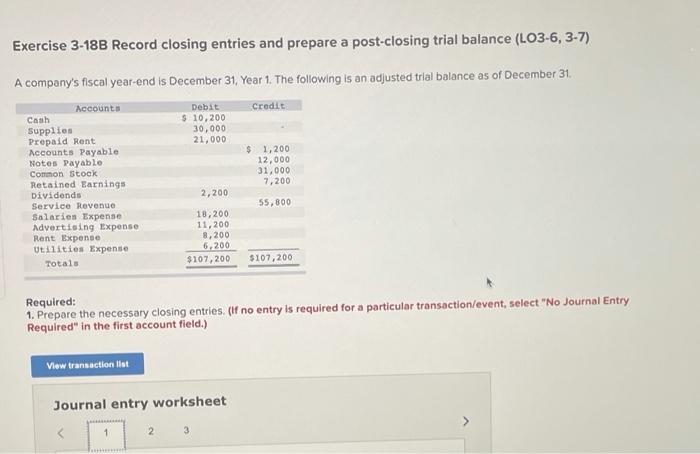  Exercise 3-18B Record closing entries and prepare a post-closing trial balance