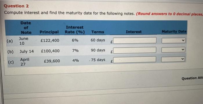 How to answer this Question 2 Compute interest and find the maturity