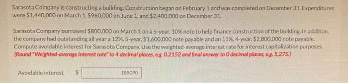 Construction began on February 1 and was completed on December 31. Expenditures