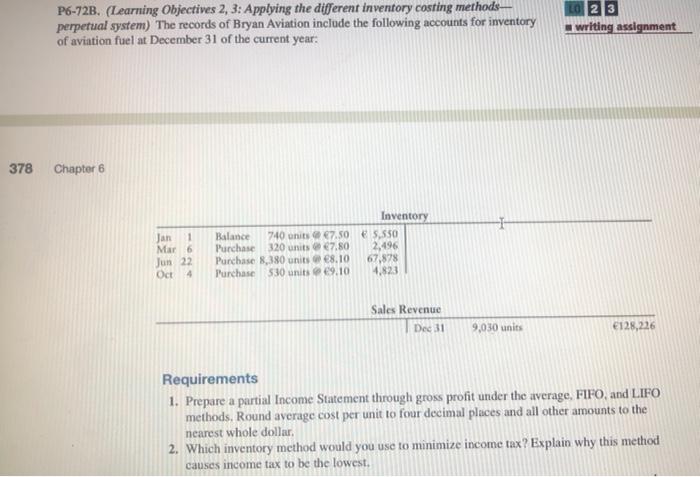  P6-72B. (Learning Objectives 2, 3: Applying the different inventory costing methods