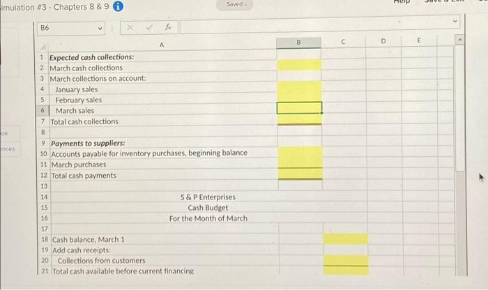 prepare the Cash Budget and the related Schedules for Expected cash collections