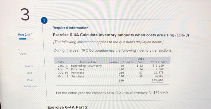  3 ! Port 2014 Required information Exercise 6-4A Calculate inventory amounts