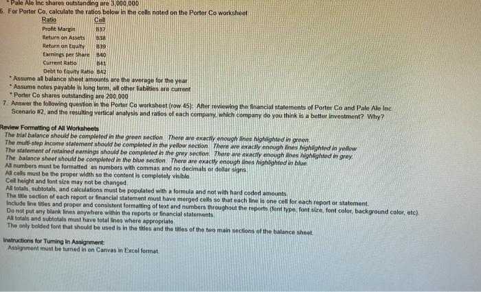 2 Prepare financial analyses for Pale Ale Inc and Porter Co as