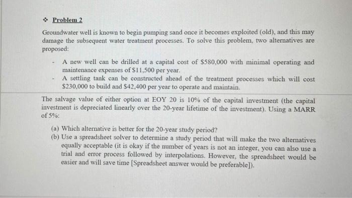  - Problem 2 Groundwater well is known to begin pumping sand