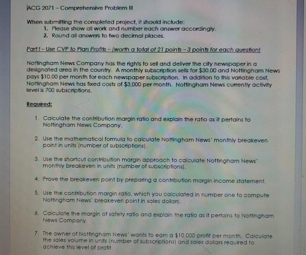  ACG 2071 - Comprehensive Problem III When submitting the completed project,