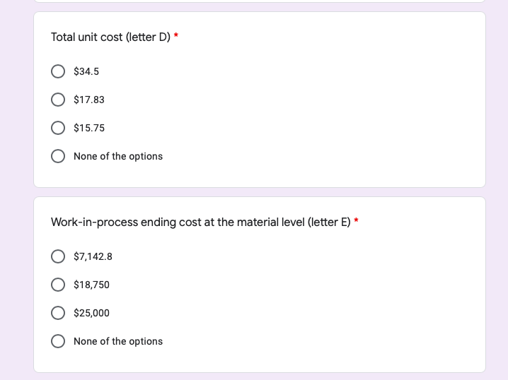A to E) The amount of physical units started into production (letter