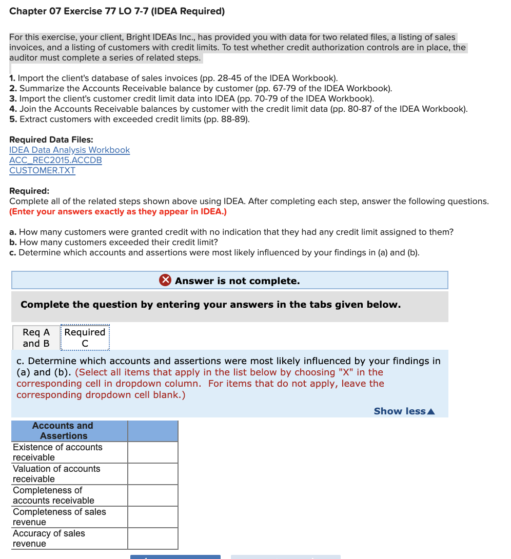 your client, Bright IDEAs Inc., has provided you with data for two