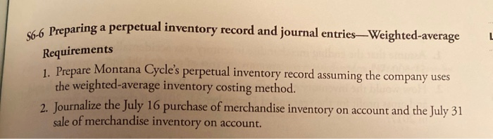uses S6-4 Preparing a perpetual inventory record and journal entriesFIFO Requirements 1.