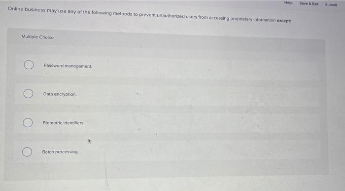  Help Save & E Submit Online business may use any of