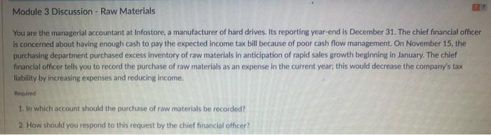  Module 3 Discussion - Raw Materials You are the managerial accountant